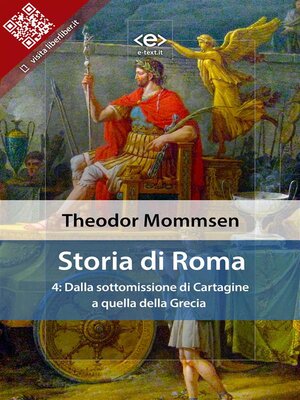 cover image of Storia di Roma. Volume 4--Dalla sottomissione di Cartagine a quella della Grecia